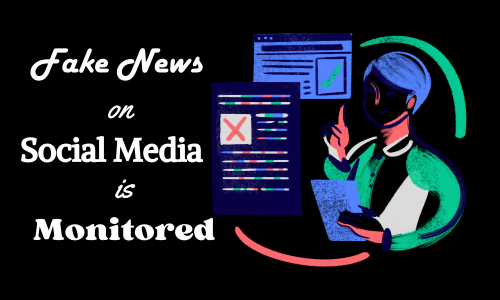 Fake News on Social Media is Monitored by Administration and Police